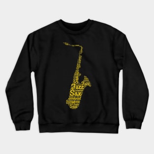 Saxophone player Crewneck Sweatshirt